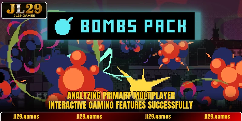 Analyzing primary multiplayer interactive gaming features successfully