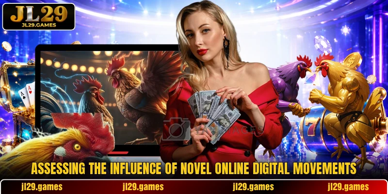 Assessing the influence of novel online digital movements