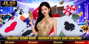 Baccarat Casino Room - Discover Ultimate Card Variations