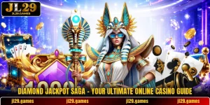 Diamond Jackpot Saga - Your Ultimate Online Casino Guide