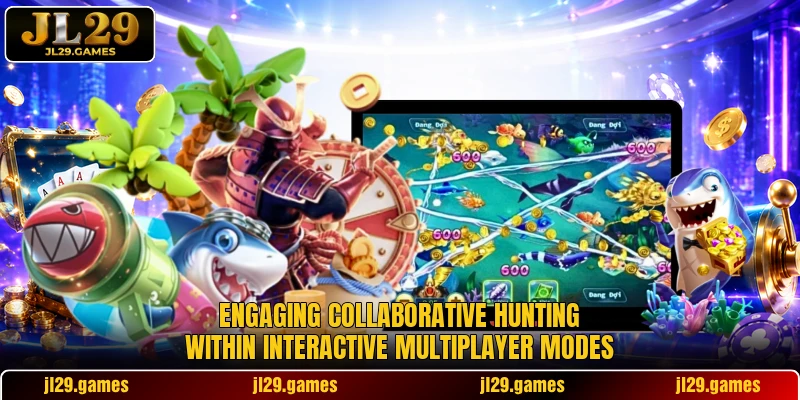 Engaging collaborative hunting within interactive multiplayer modes