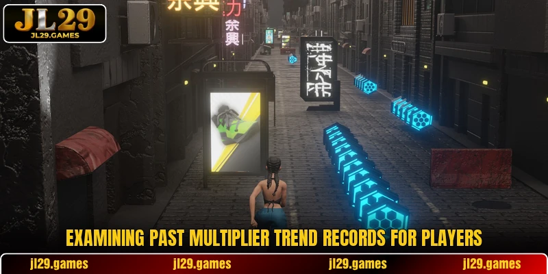 Examining past multiplier trend records for players