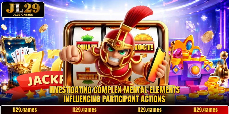 Investigating complex mental elements influencing participant actions