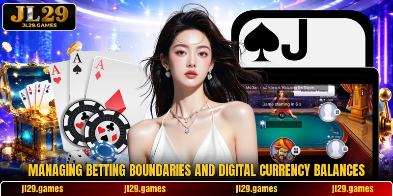 Managing betting boundaries and digital currency balances